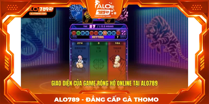 Giao diện của game Rồng Hổ Online tại ALO789 Giao diện của game Rồng Hổ Online tại ALO789